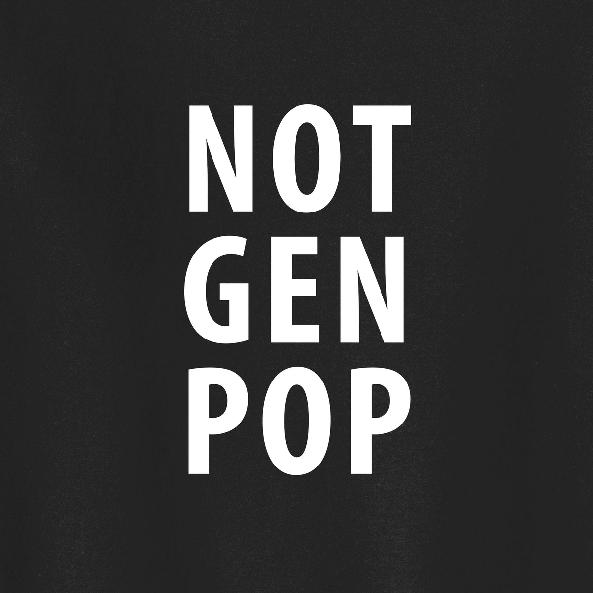 Not Gen Pop, Women's Fan Favorite™ T-Shirt