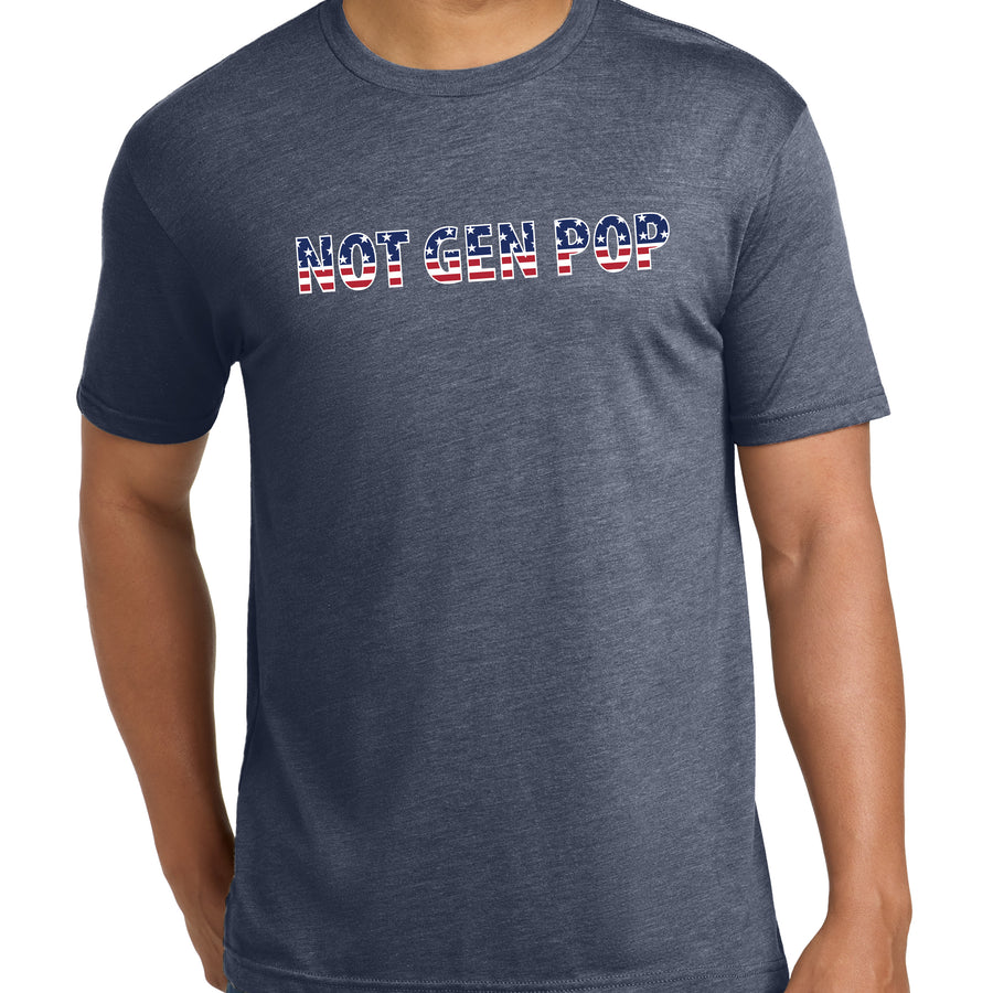 Not Gen Pop, American Flag, Tri Blend T-Shirt
